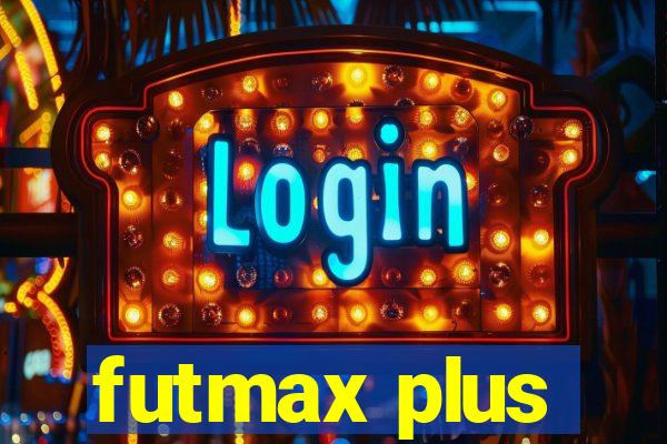 futmax plus